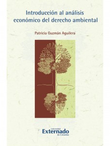 Introducción al análisis económico del derecho ambiental - Patricia Guzmán Aguilera