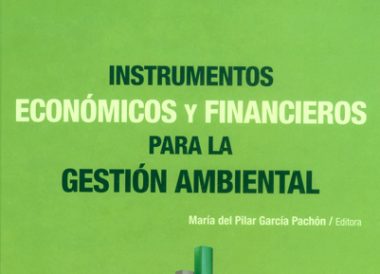 Instrumentos económicos y financieros para la gestión ambiental