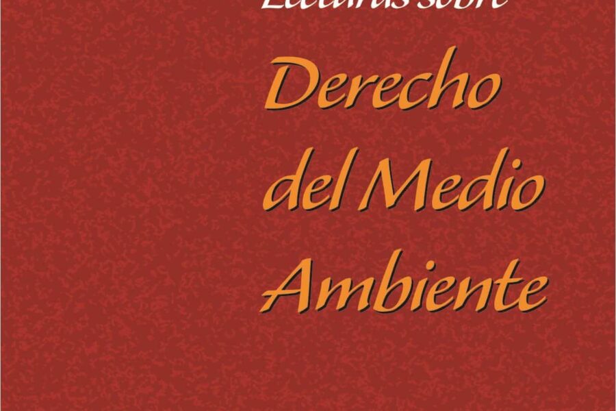 Lecturas sobre Derecho del Medio Ambiente. Tomo XVII