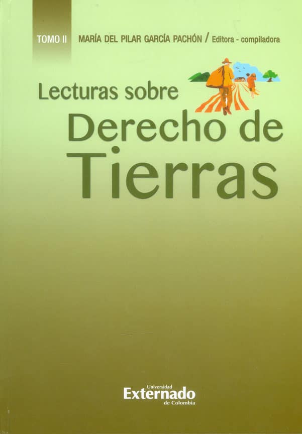 Lecturas sobre Derecho de Tierras. Tomo II