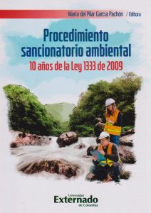 Procedimiento Sancionatorio Ambiental. 10 años de la Ley 1333 de 2009
