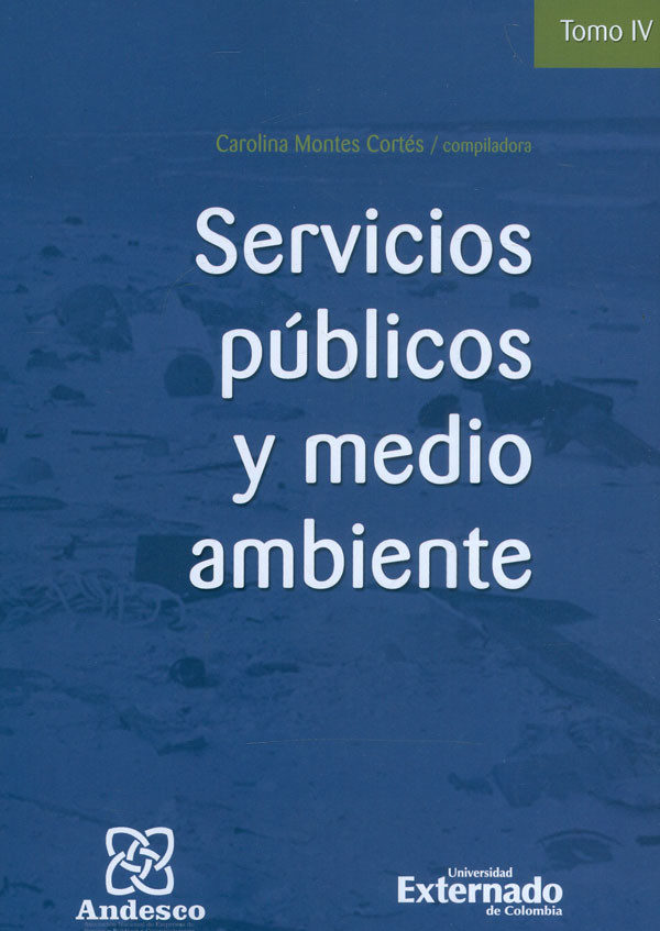 Servicios Públicos y Medio Ambiente. Tomo IV